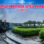 38 UNESCO World Heritage Sites In India – Part 4